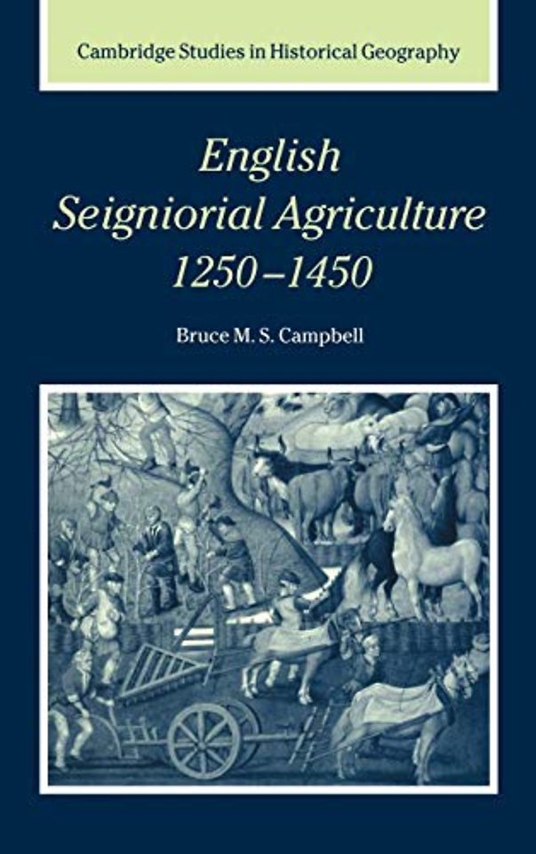 English Seigniorial Agriculture, 1250–1450