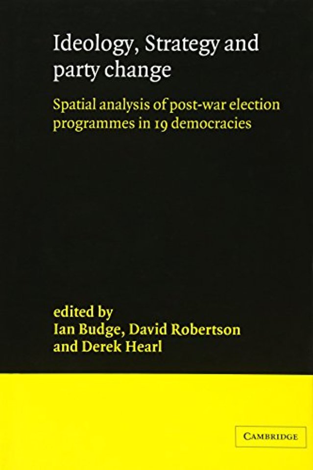 Ideology, Strategy and Party Change