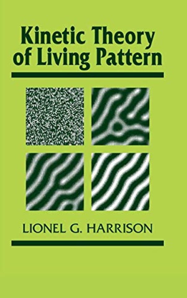 Kinetic Theory of Living Pattern