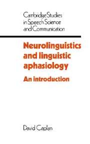 Neurolinguistics and Linguistic Aphasiology