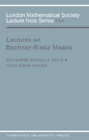 Lectures on Bochner-Riesz Means