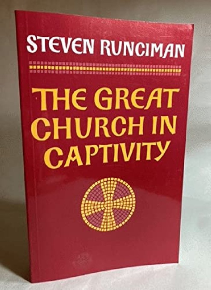 The Great Church in Captivity