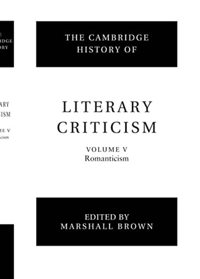 The Cambridge History of Literary Criticism: Volume 5, Romanticism