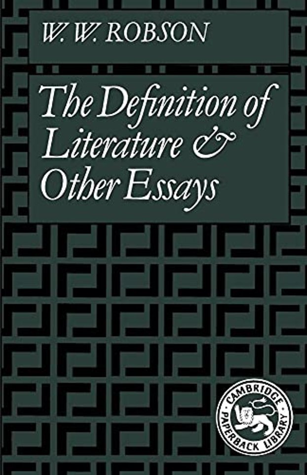 The Definition of Literature and Other Essays
