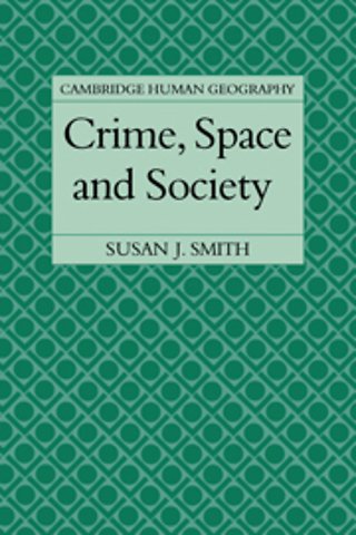 Crime, Space and Society