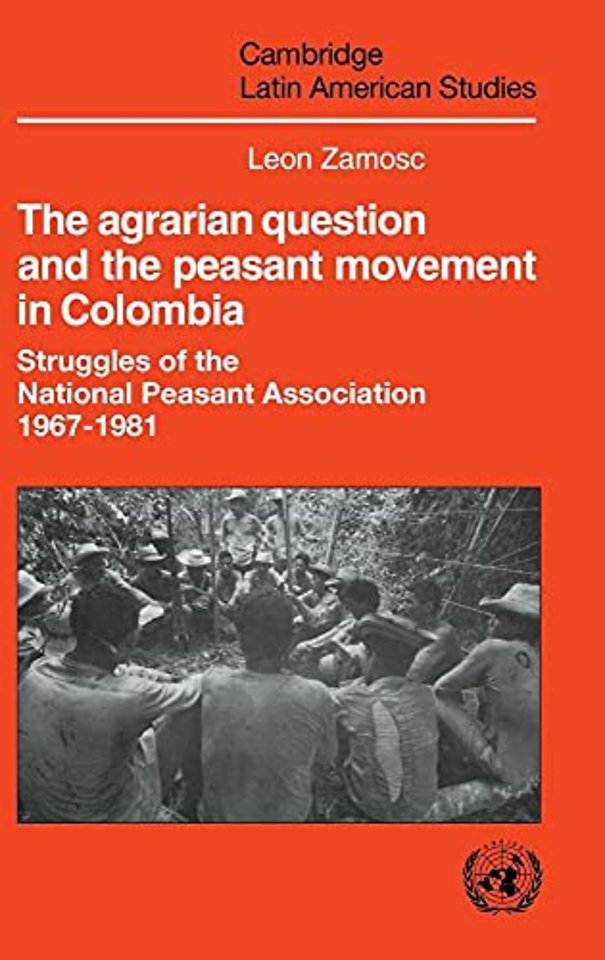 The Agrarian Question and the Peasant Movement in Colombia