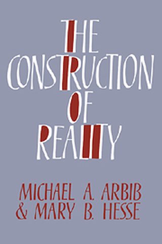 The Construction of Reality