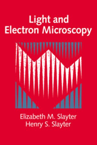 Light and Electron Microscopy