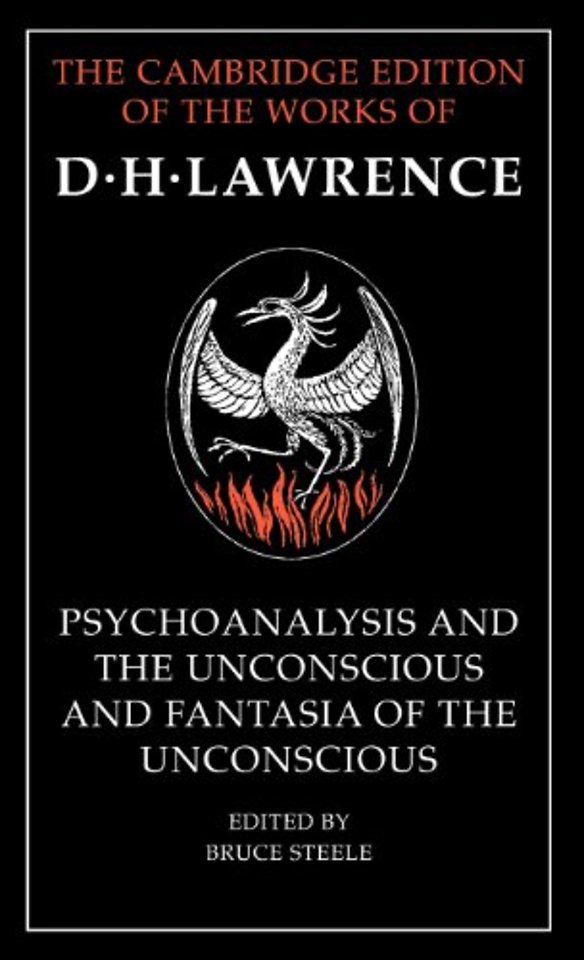 'Psychoanalysis and the Unconscious' and 'Fantasia of the Unconscious'