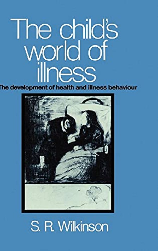 The Child's World of Illness