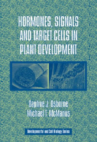 Hormones, Signals and Target Cells in Plant Development