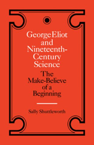 George Eliot and Nineteenth-Century Science
