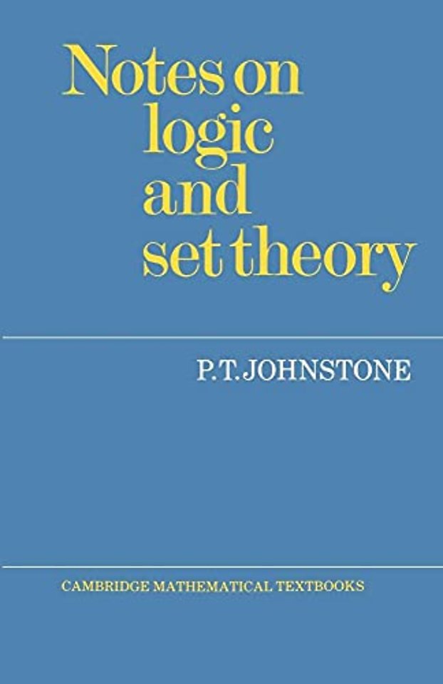 Notes on Logic and Set Theory