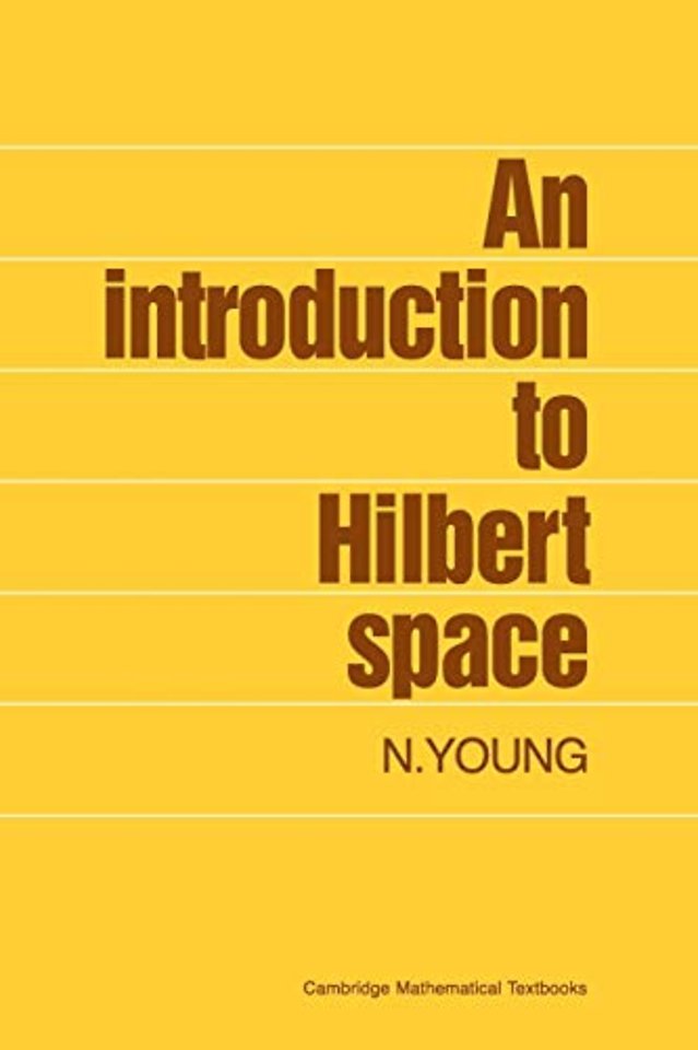 An Introduction to Hilbert Space