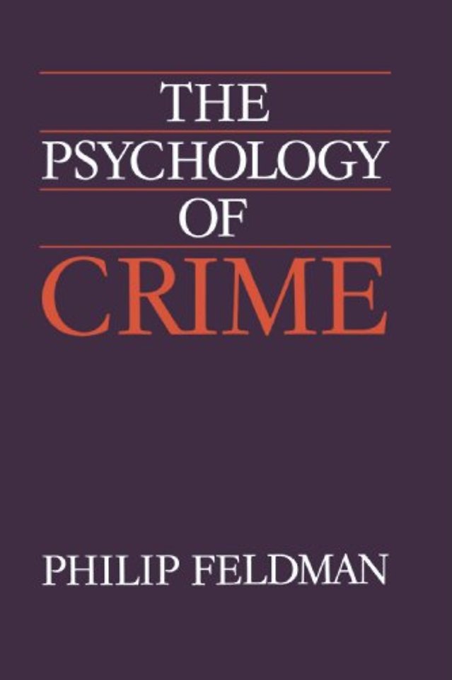 The Psychology of Crime