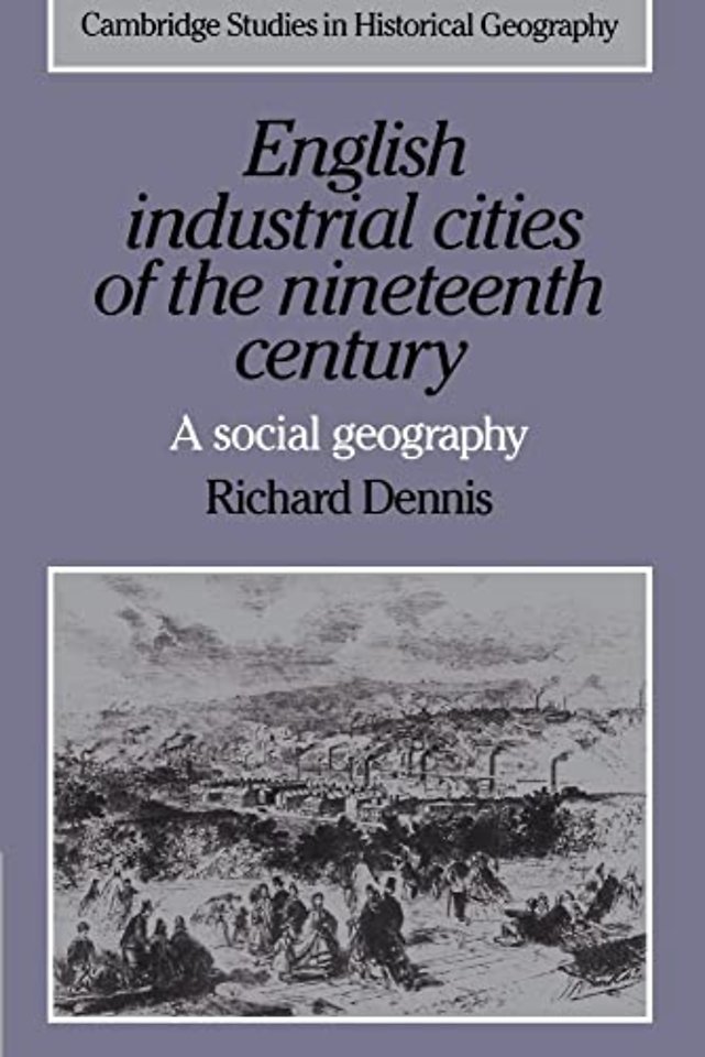 English Industrial Cities of the Nineteenth Century
