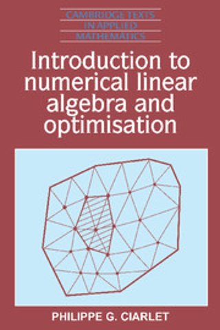 Introduction to Numerical Linear Algebra and Optimisation