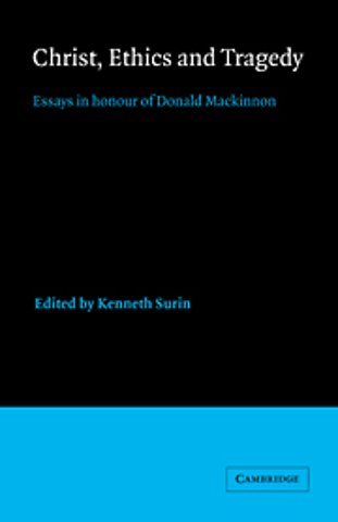 Christ, Ethics and Tragedy