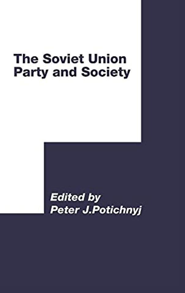 The Soviet Union: Party and Society