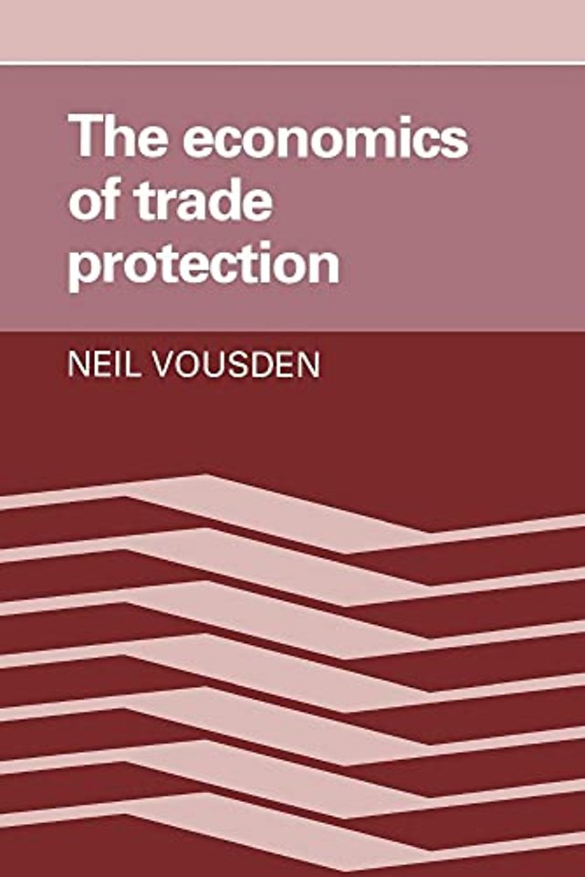 The Economics of Trade Protection