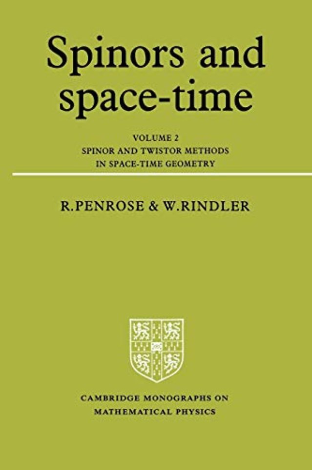 Spinors and Space-Time: Volume 2, Spinor and Twistor Methods in Space-Time Geometry