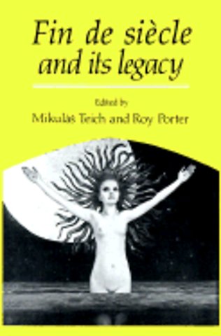 Fin de Siècle and its Legacy
