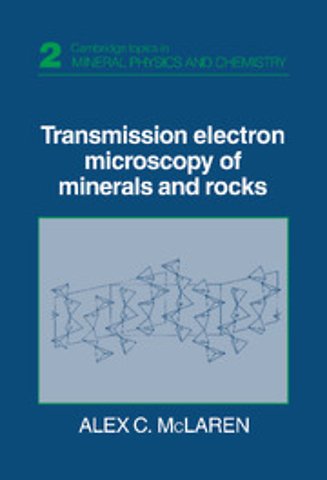 Transmission Electron Microscopy of Minerals and Rocks