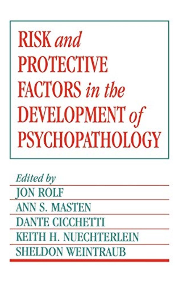 Risk and Protective Factors in the Development of Psychopathology
