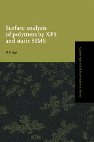 Surface Analysis of Polymers by XPS and Static SIMS