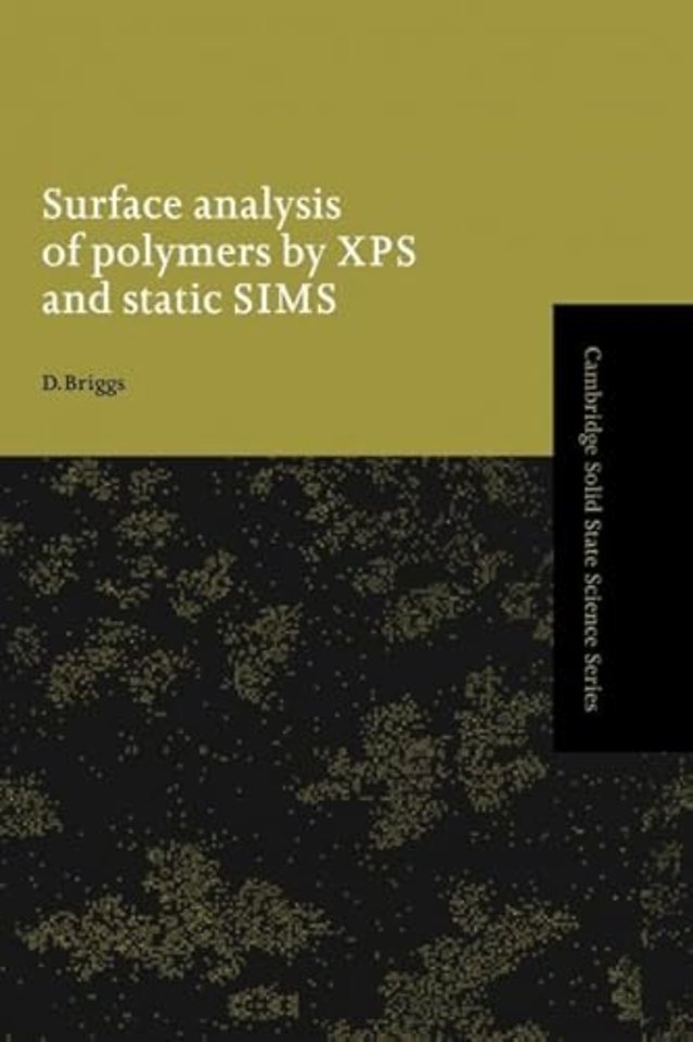 Surface Analysis of Polymers by XPS and Static SIMS