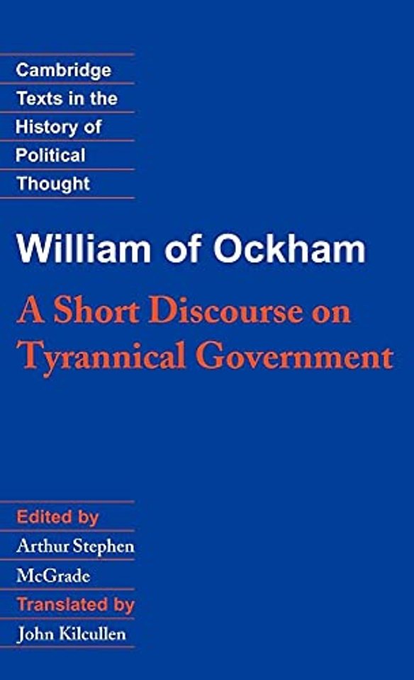 William of Ockham: A Short Discourse on Tyrannical Government