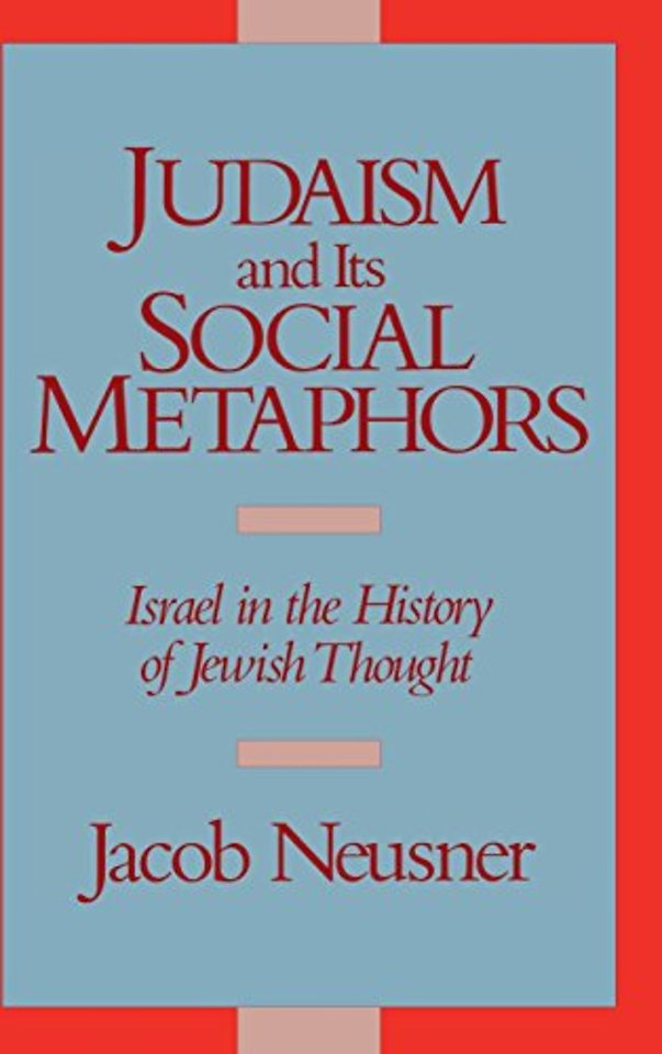 Judaism and its Social Metaphors