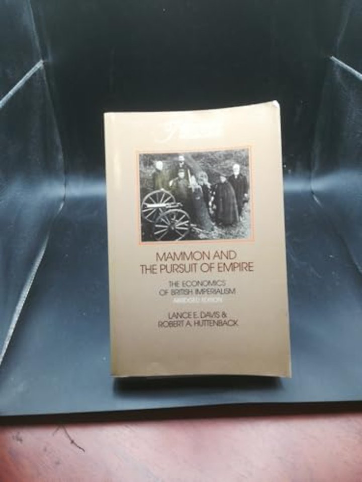 Mammon and the Pursuit of Empire Abridged Edition