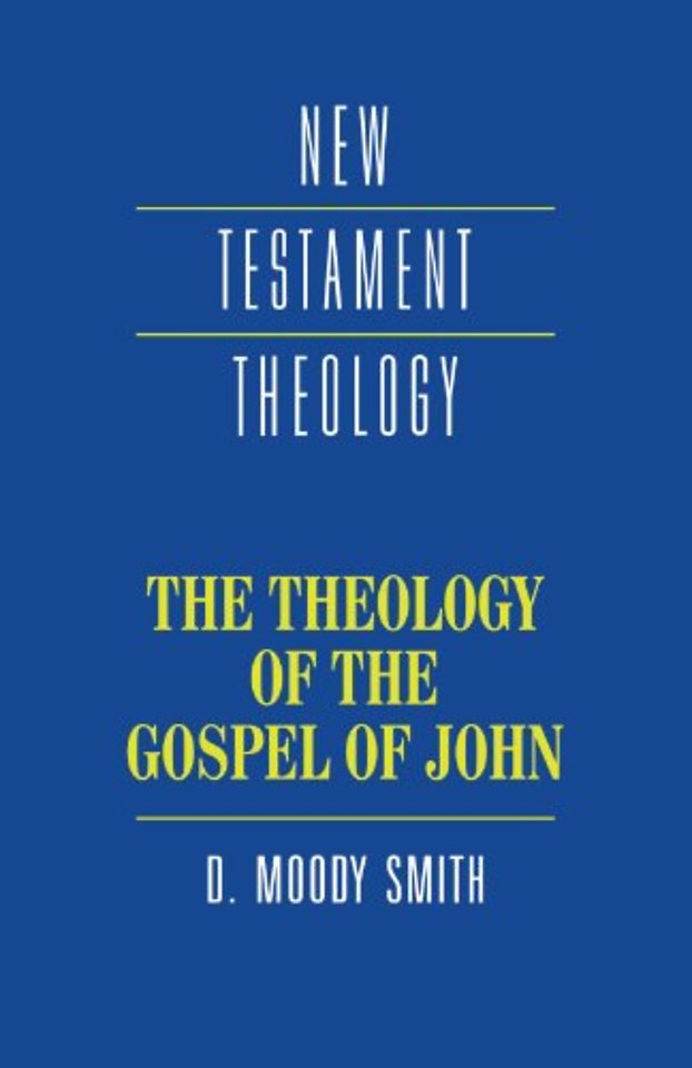 The Theology of the Gospel of John