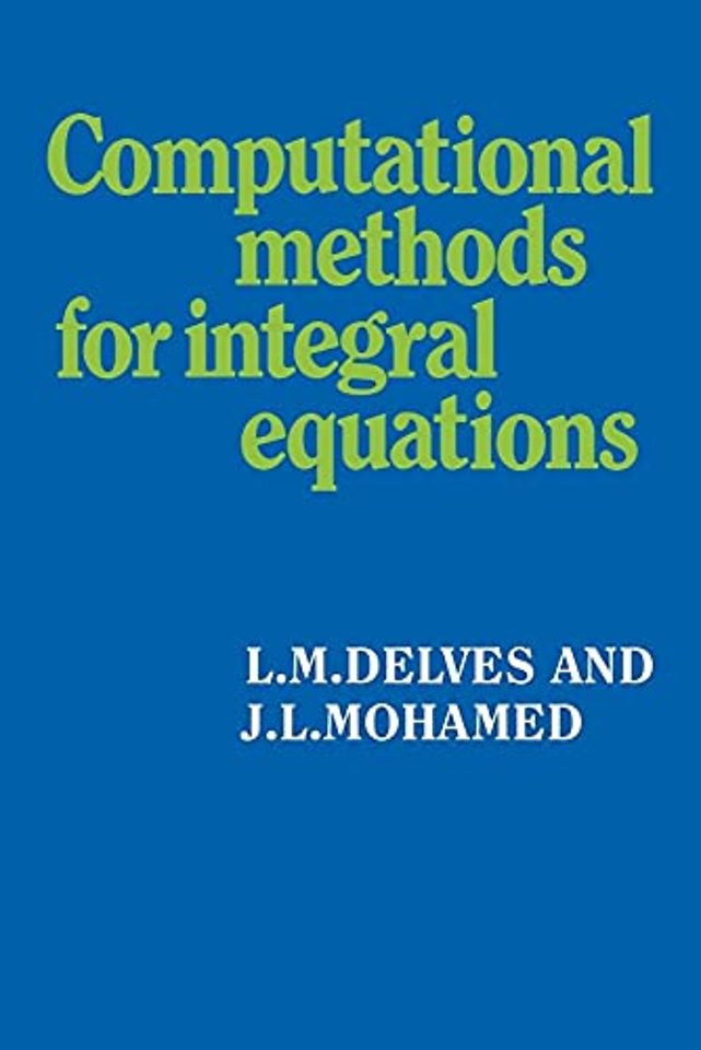 Computational Methods for Integral Equations