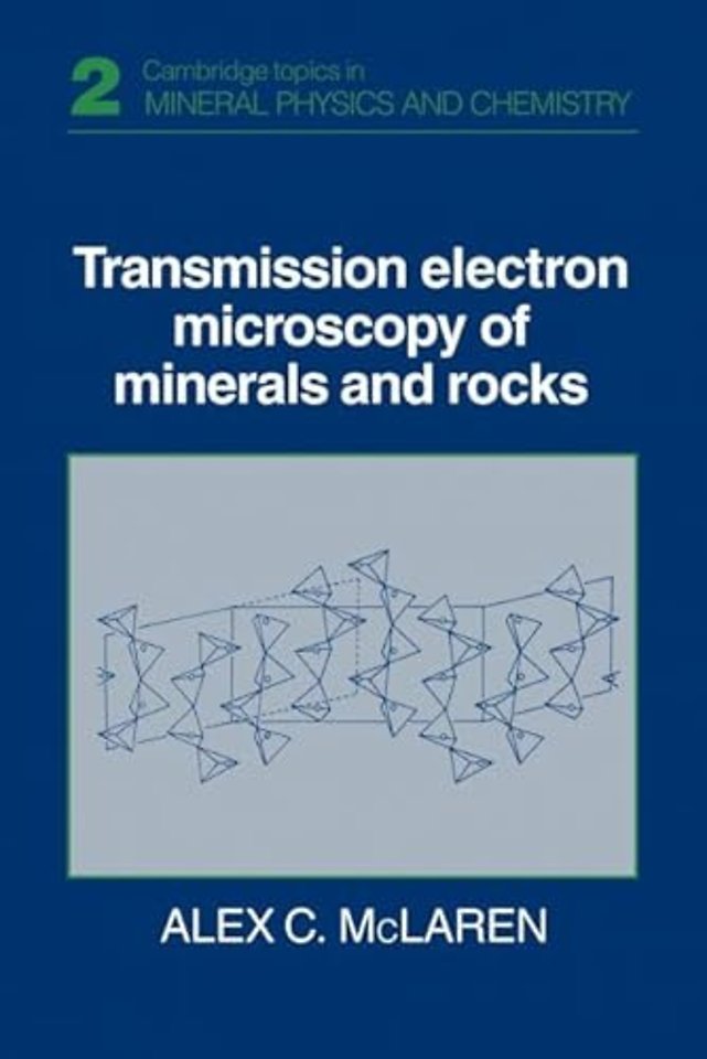 Transmission Electron Microscopy of Minerals and Rocks