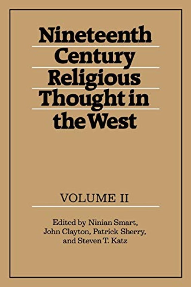 Nineteenth-Century Religious Thought in the West: Volume 2