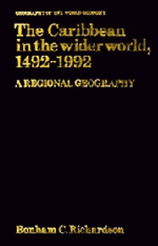 The Caribbean in the Wider World, 1492–1992