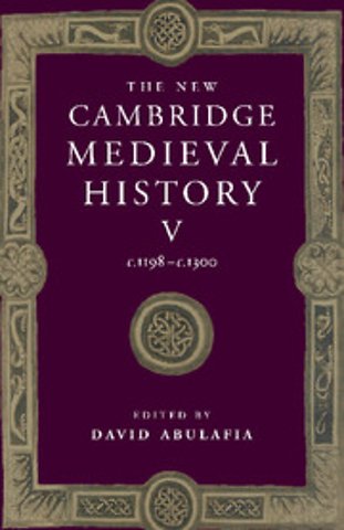The New Cambridge Medieval History: Volume 5, c.1198–c.1300