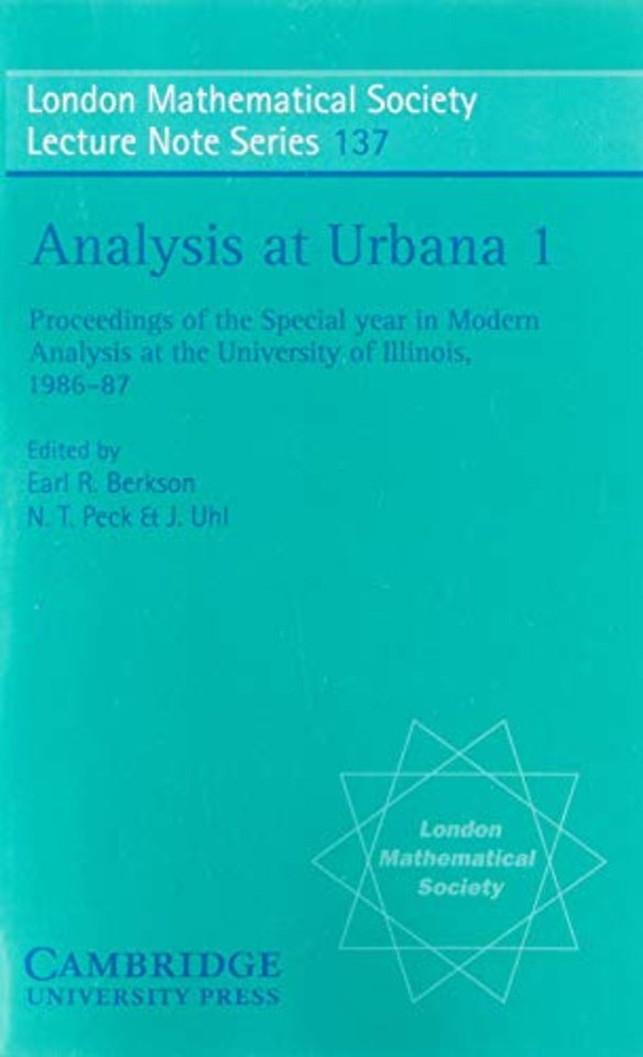 Analysis at Urbana: Volume 1, Analysis in Function Spaces