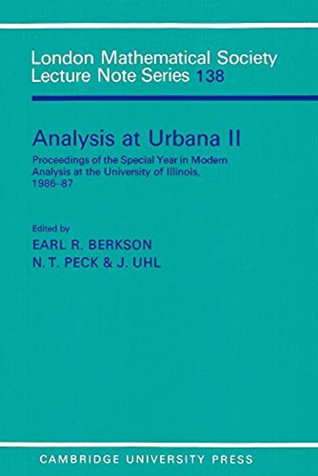 Analysis at Urbana: Volume 2, Analysis in Abstract Spaces