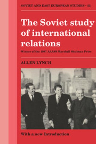 The Soviet Study of International Relations