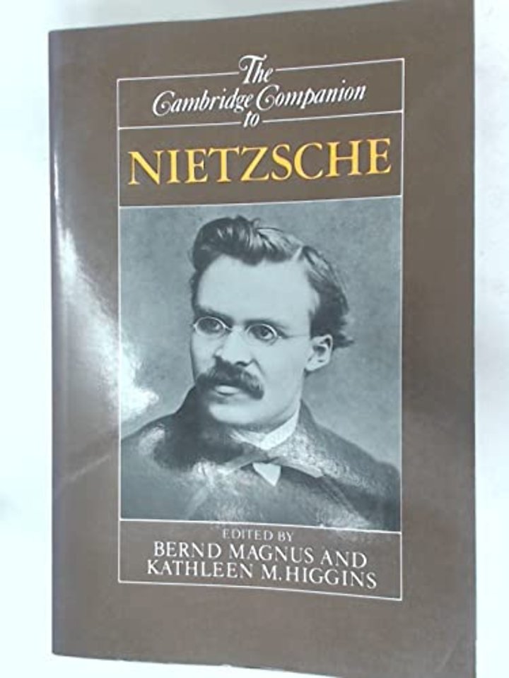 The Cambridge Companion to Nietzsche