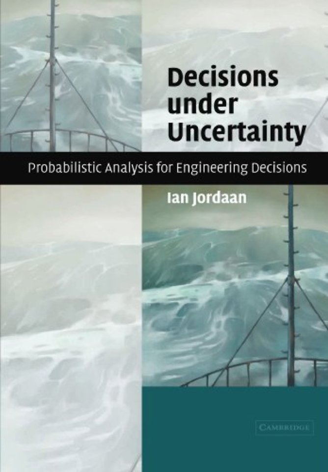 Decisions under Uncertainty