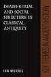 Death-Ritual and Social Structure in Classical Antiquity