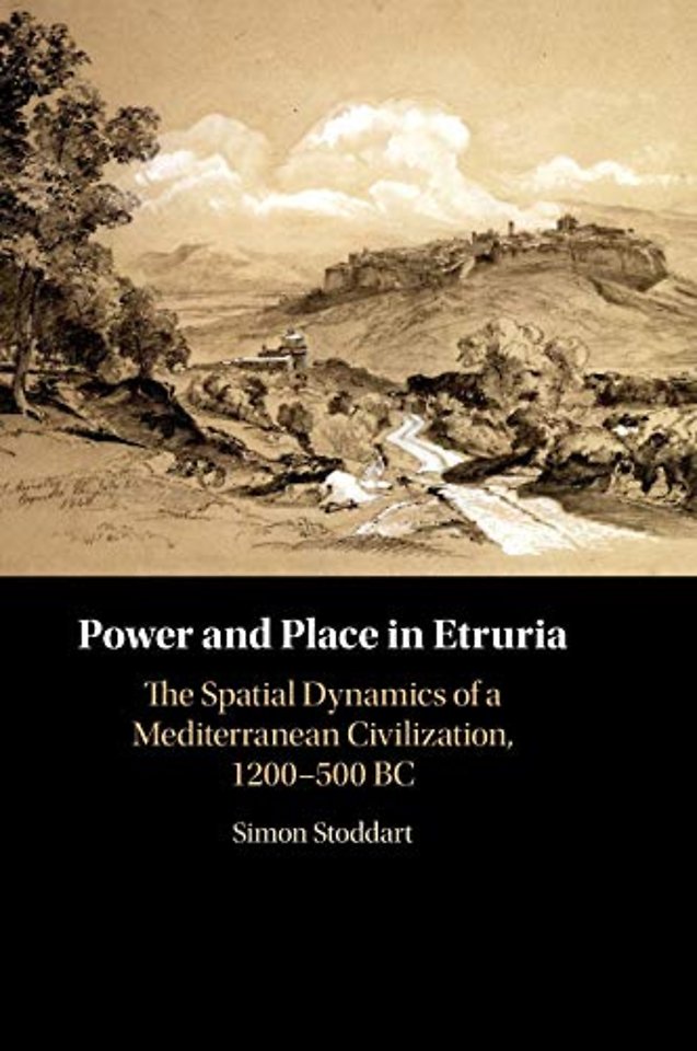Power and Place in Etruria: Volume 1