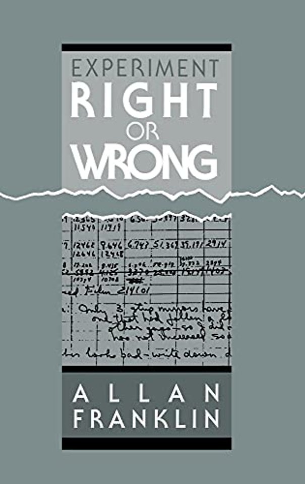 Experiment, Right or Wrong