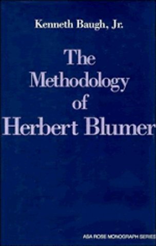 The Methodology of Herbert Blumer