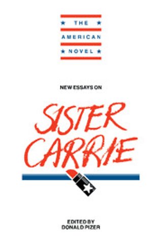 New Essays on Sister Carrie