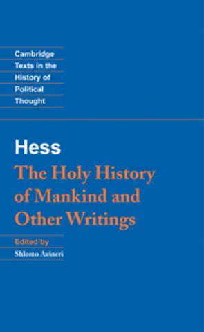 Moses Hess: The Holy History of Mankind and Other Writings